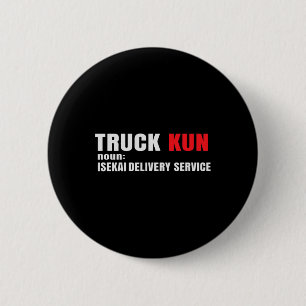 Fun Anime meme Isekai Truck-Kun manga Lovers for O 6 Cm Round Badge