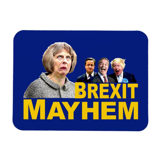 FUN ANTI BREXIT, Theresa May "Brexit Mayhem" joke: Magnet (Horizontal)