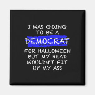 Fun Anti-Liberal Adult Halloween Costume Magnet