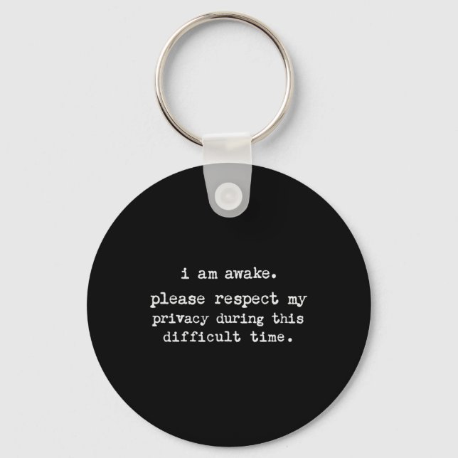 Fun Antisocial Hate Morning Chronic Fatigue Syndro Key Ring (Front)