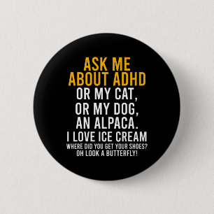 Fun Ask Me About Adhd Autism Mental Health Awarene 6 Cm Round Badge