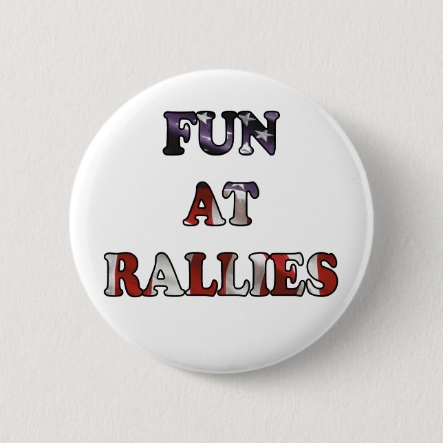 Fun At Rallies 6 Cm Round Badge (Front)