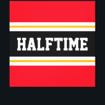 Fun Athletic Bright Red Black HALFTIME Stripes Canvas Print<br><div class="desc">This sporty,  athletic design features bold HALFTIME text inside a highlighted wide black stripe with double white racing stripes against bright red outer stripes.   The text in this design can be personalised.</div>