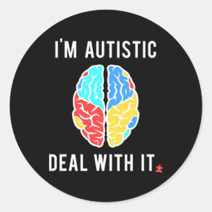 Fun Autism Awareness Gift For Autistic People With Classic Round Sticker