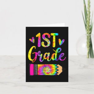 Fun Back To School 1St Grade Teacher Tie Dye  Card