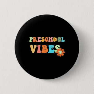 Fun Back To School Preschool Vibes First Day Of Sc 6 Cm Round Badge