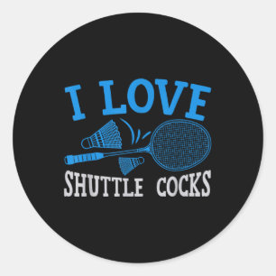 Fun Badminton Player Match Game Joke Classic Round Sticker