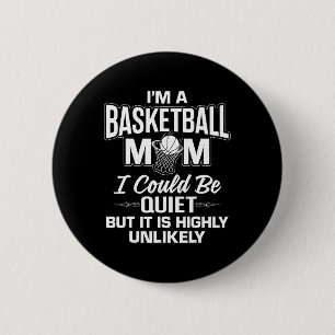 Fun Basketball Mum Merch - Unique Cute Moms Design 6 Cm Round Badge