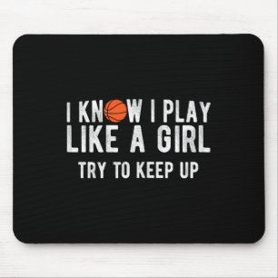 Fun Basketball Play Like A Girl BBall  Mouse Mat