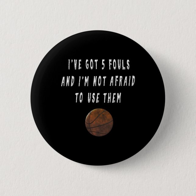 Fun Basketball Player  Trash Talking Tees Coach Gi 6 Cm Round Badge (Front)