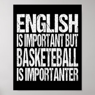 Fun Basketball Quote English Is Important Player F Poster