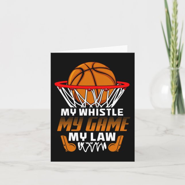 Fun Basketball Referee Quotes Gift I Hoops Ref  Card (Front)