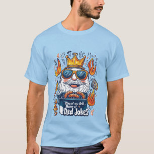 Fun BBQ king Dad jokes T-Shirt