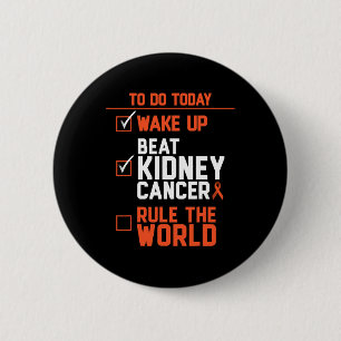 Fun Beat Kidney Cancer Rule the World Survivor Quo 6 Cm Round Badge