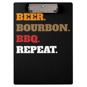 Fun Beer Bourbon Bbq Repeat Men Women Novelty Art Clipboard