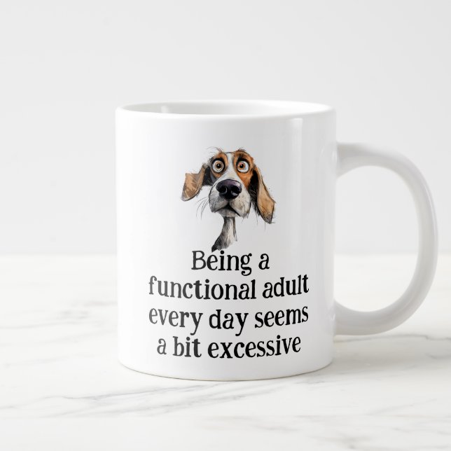 Fun Being Functional Adult Every Day Quote Large Coffee Mug (Right)