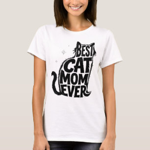 Fun Best Cat Mum Ever Cute Graphic T-Shirt