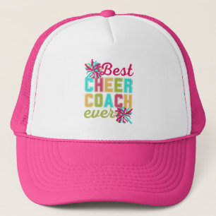 Fun BEST CHEER COACH EVER Trucker Hat