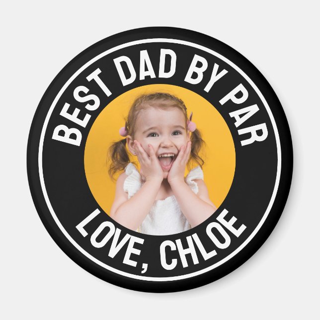 Fun Best Dad By Par Photo Magnet (Front)