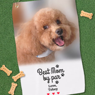 Fun Best Dog Mum By Par Photo Name Paws Create Golf Towel