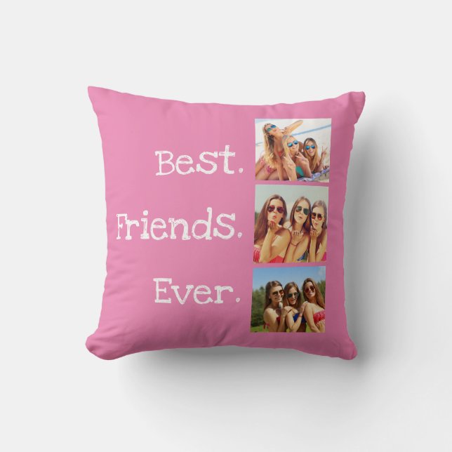 Fun Best Friends Ever Quote 3 Photo Collage Pink Cushion (Front)