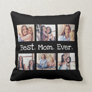 Fun Best Mom Ever 6 Photo Collage Black and White Cushion