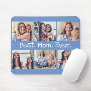 Fun Best Mom Ever 6 Photo Collage in Blue White Mouse Mat