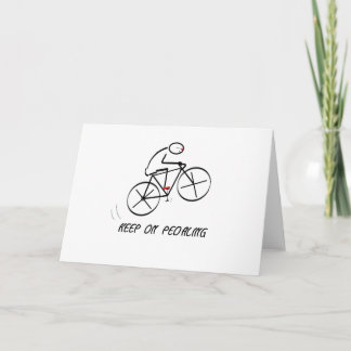 Fun Bicyclist Design with “Keep On Pedaling” text Card