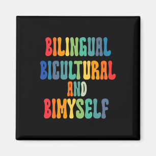Fun Bilingual Bicultural And Bimyself ASL Deaf Awa Magnet