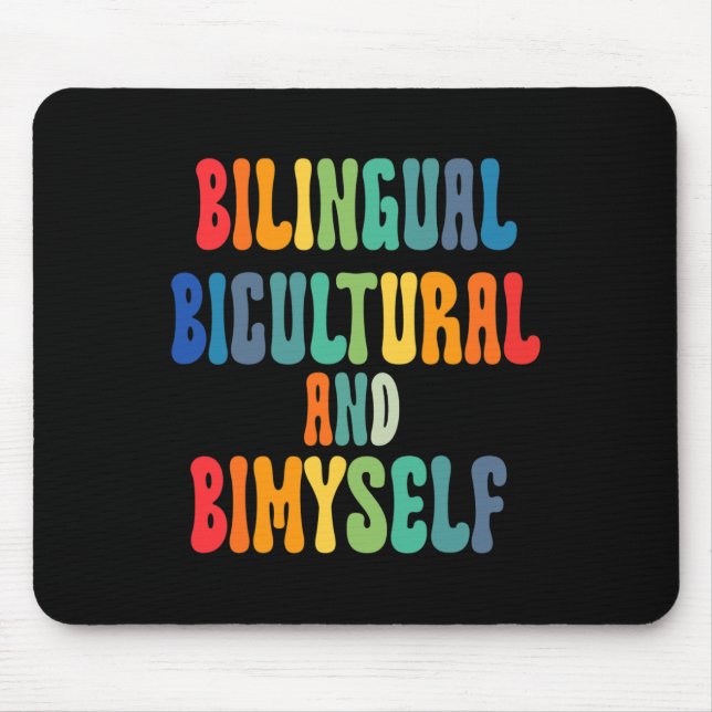 Fun Bilingual Bicultural And Bimyself ASL Deaf Awa Mouse Mat (Front)