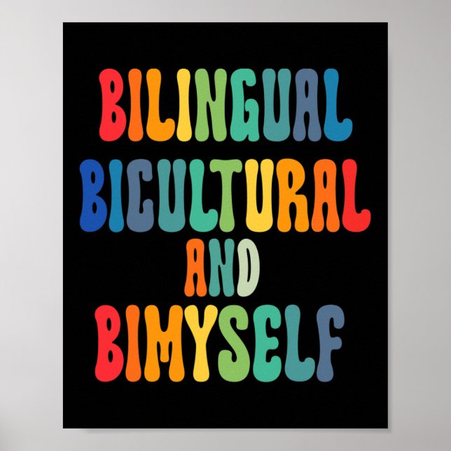 Fun Bilingual Bicultural And Bimyself ASL Deaf Awa Poster (Front)
