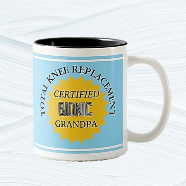 Fun! Bionic Knee Replacement Mug (Creator Uploaded)
