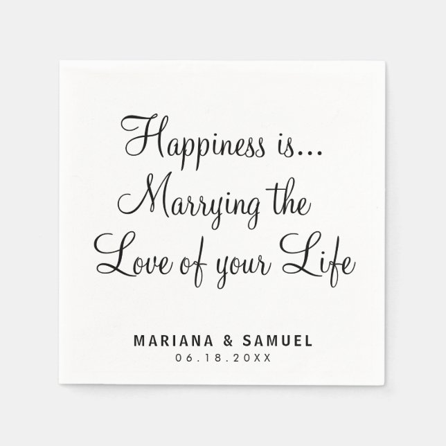 Fun Black and White Quote Love Wedding Napkin (Front)