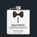 Fun Black Bow Tie Tuxedo Groomsman Wedding Hip Flask<br><div class="desc">These fun liquor flasks are designed specially for the groomsmen. They feature a fun design of a black tie with three buttons on a white background, conjuring the idea of a tuxedo. The text reads "Groomsman" and has a space for his name as well as the wedding couple & date....</div>