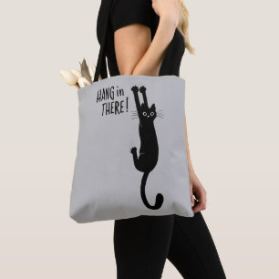 Fun Black Cat Hanging On - Hang in There! Humorous Tote Bag