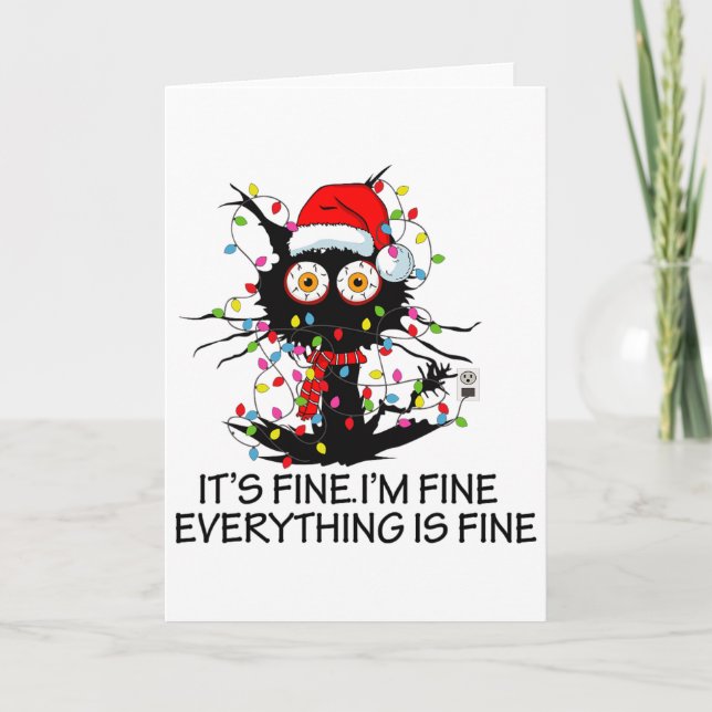 Fun Black Cat It's Fine I'm Fine Everything Is Fin Card (Front)