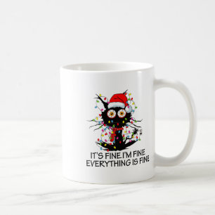 Fun Black Cat It's Fine I'm Fine Everything Is Fin Coffee Mug