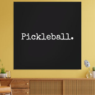 Fun Black Retro White Text Pickleball Statement Canvas Print
