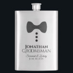 Fun Black Tie Tuxedo Groomsman Silver Flask<br><div class="desc">This fun flask is designed as a gift or favour for your groomsmen. It features an image of a black bow tie with three buttons, resembling a tuxedo. The text reads "Groomsman" and has a place for his name, the couple's names and wedding date. Great way to thank him for...</div>