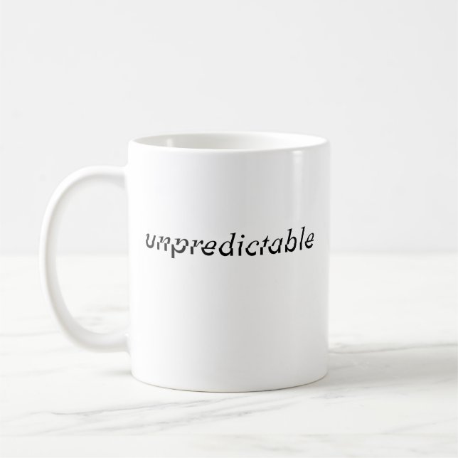 Fun Black "Unpredictable" Expressive Typography Coffee Mug (Left)