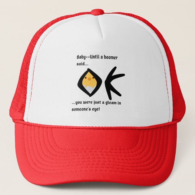 Fun Boomer Humor  Trucker Hat (Front)