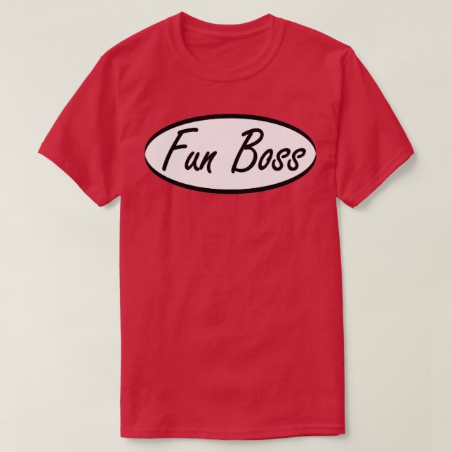 fun boss T-Shirt (Design Front)