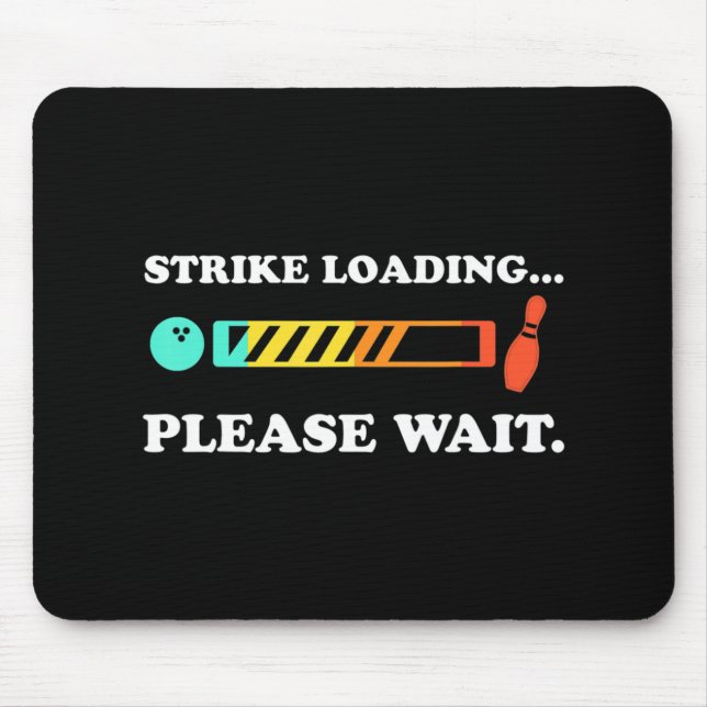 Fun Bowling Strike Loading Please Wait   Mouse Mat (Front)