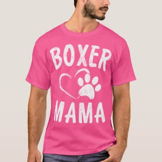Fun Boxer Mama Dog Lover Apparel Pet Boxer Mum T-Shirt