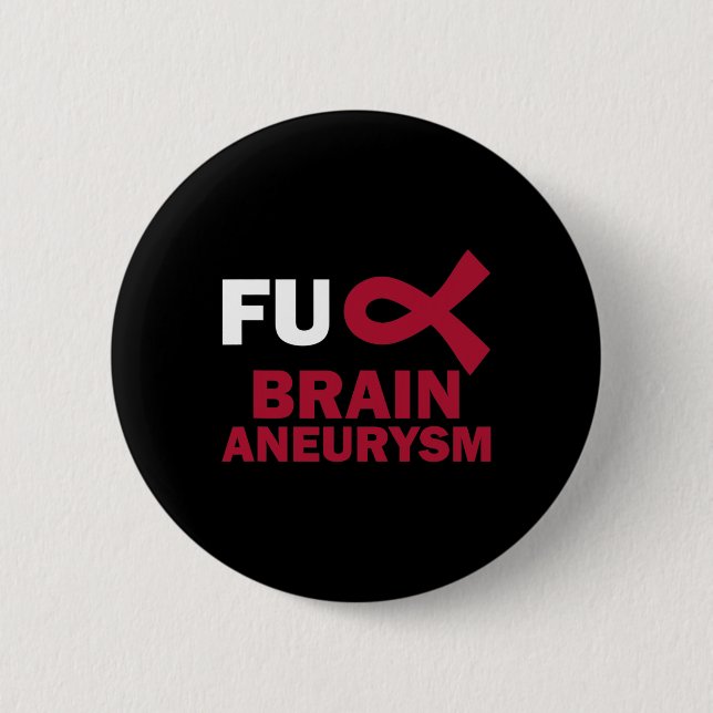 Fun Brain Aneurysm Awareness Survivor Gift  6 Cm Round Badge (Front)
