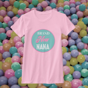 Fun! Brand new Nana  T-Shirt