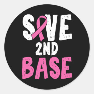 Fun Breast Cancer Awareness Month Save Second 2nd  Classic Round Sticker