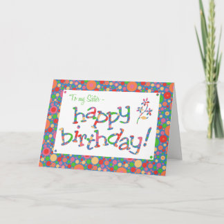 Fun Bright Spots Pattern on Blue Sister Birthday Card