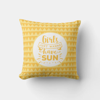 Fun Bright Yellow Summer Girls Just Wanna Have Sun Cushion