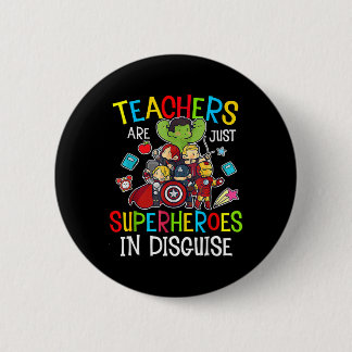 Fun Byck To School Teachers Are Superheroes Gifts  6 Cm Round Badge